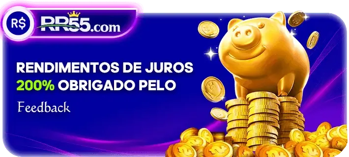 Rr55app Rendimentos juros 200% obrigado pelo